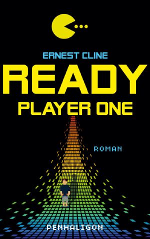 [Ready Player One 01] • Ready Player One